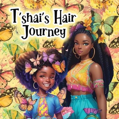 T'shai's Hair Journey