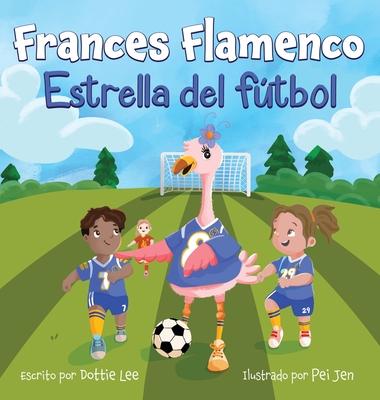 Frances Flamenco: Estrella del ftbol Subscription