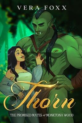 Thorn: A Steamy Orc Rom Com