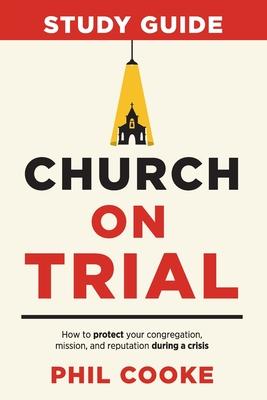 Church on Trial Study Guide