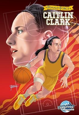 Female Force: Caitlin Clark