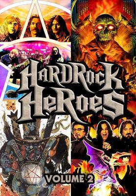 Orbit: Hard Rock Heroes: Black Sabbath, Rush, Metallica, and Mtley Cre