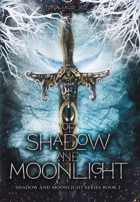 Of Shadow and Moonlight (Revised Edition): New Adult Paranormal Fantasy Romance