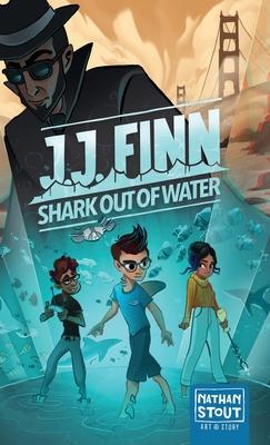 JJ Finn: Shark Out of Water