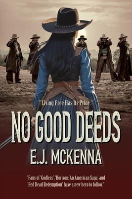 No Good Deeds: Book One