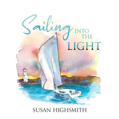 Sailing into the Light