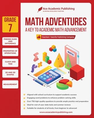 Math Adventures - Grade 7: A Key to Academic Math Advancement