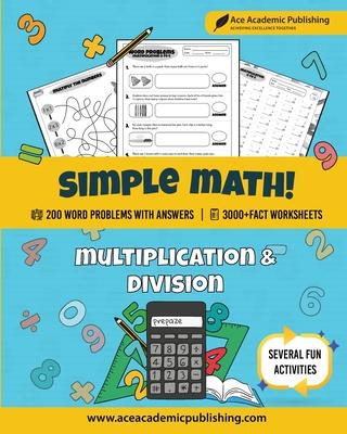 Simple Math: Multiplication and Division Workbook