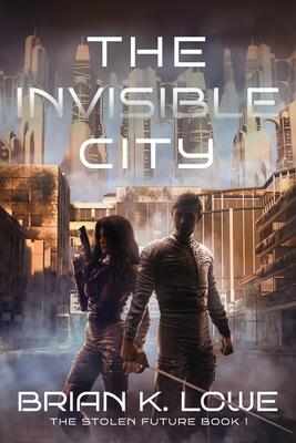 The Invisible City