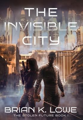 The Invisible City