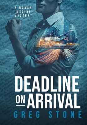 Deadline on Arrival