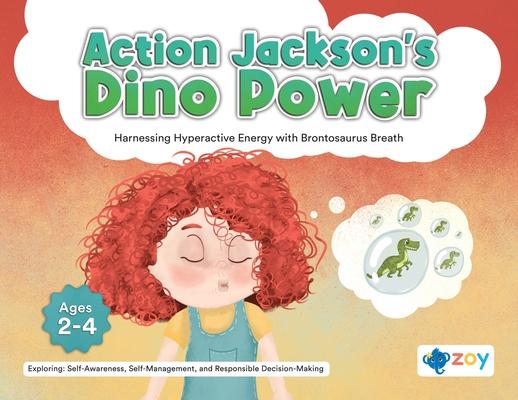 Action Jackson's Dino Power: Harnessing Hyperactive Energy with Brontosaurus Breath