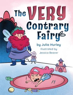 The Very Contrary Fairy: The Enchanted Garden Series