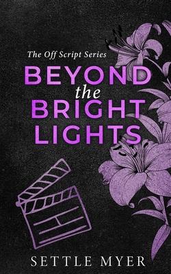 Beyond the Bright Lights Discreet Cover: A Steamy Age Gap, Plus-Size Romance