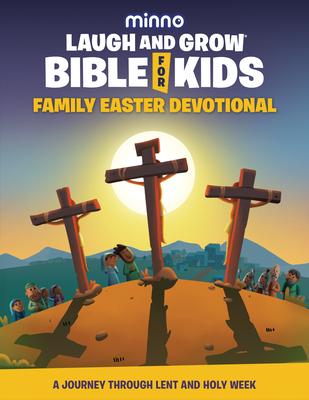 Laugh and Grow Bible for Kids Family Easter Devotional: A Journey Through Lent and Holy Week Subscription