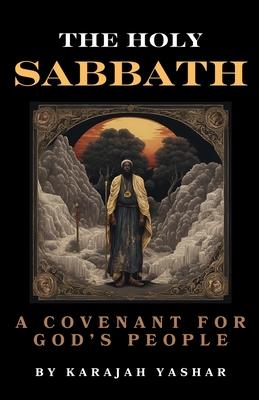 The Holy Sabbath: A Covenant with God's People