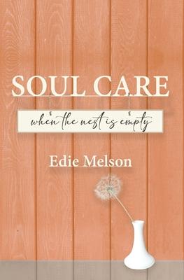 Soul Care when the nest is empty