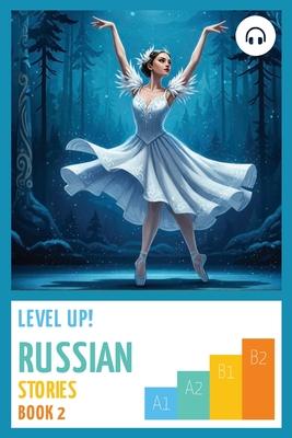 Level Up! Russian Stories (Book 2) Subscription