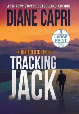 Tracking Jack Large Print Edition: The Hunt for Jack Reacher Series