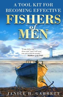 A Tool Kit for Becoming Effective Fishers of Men