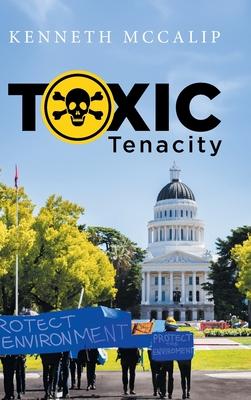 Toxic Tenacity