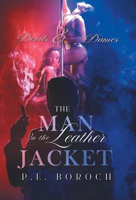 The Man In The Leather Jacket: Devils and Dames