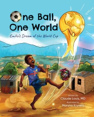 One Ball, One World: Emilio's Dream of the World Cup Subscription