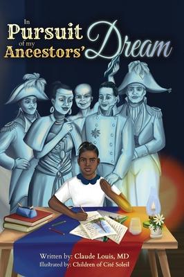 In Pursuit of my Ancestors' Dream