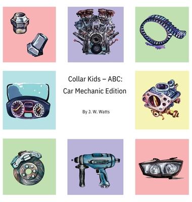 Collar Kids - ABC: Car Mechanic Edition