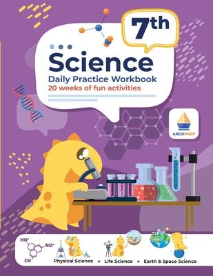 7th Grade Science: Daily Practice Workbook 20 Weeks of Fun Activities (Physical, Life, Earth and Space Science, Engineering Video Explana