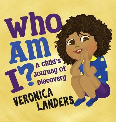 Who Am I?: A Child's Journey of Discovery