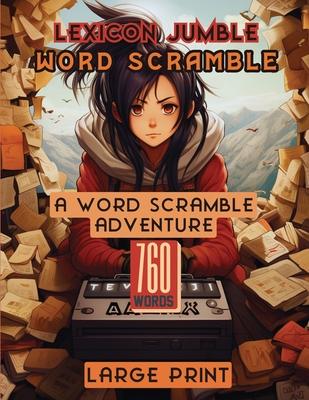 Lexicon Jumble Word Scramble: A Word Scramble Adventure