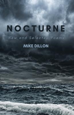 Nocturne: New and Selected Poems