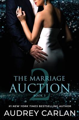 The Marriage Auction 2, Book Three