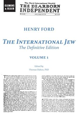 The International Jew: The Definitive Edition (Volume One)