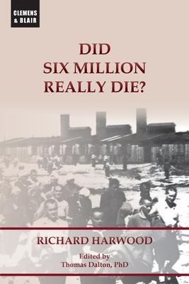 Did Six Million Really Die? Subscription