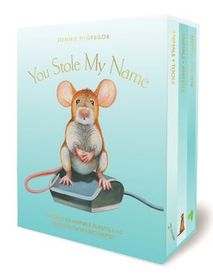 You Stole My Name Board Book Box Set: The Curious Case of Animals with Shared Names (Picture Book Box Set)