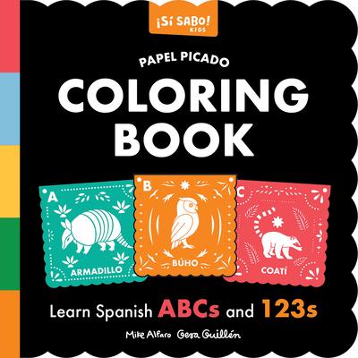 Papel Picado Spanish Coloring Book: An English-Spanish Coloring Book for Toddlers Featuring ABCs and Numbers Subscription