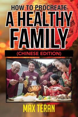 How To Procreate A Healthy Family - Chinese Edition Subscription