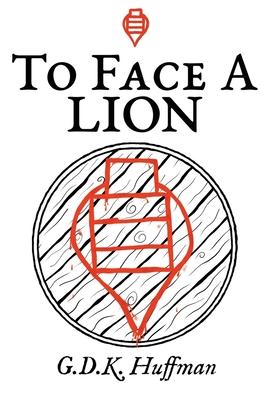 To Face a Lion