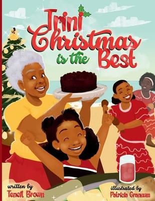 Trini Christmas is the Best: Experience the Holiday Magic and Traditions of Trinidad and Tobago Subscription