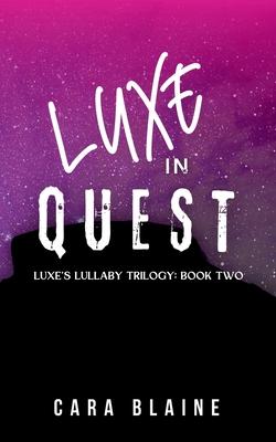 Luxe in Quest