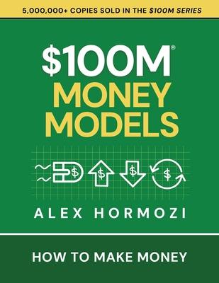 $100M Money Models: How To Make Money Subscription
