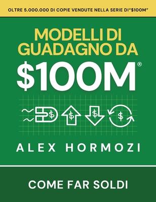 $100M Modelli di guadagno: Come far soldi Subscription