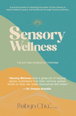 Sensory Wellness: The Art and Science of Thriving Subscription