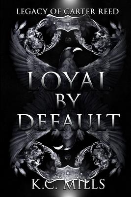 Loyal by Default