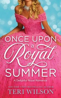 Once Upon a Royal Summer