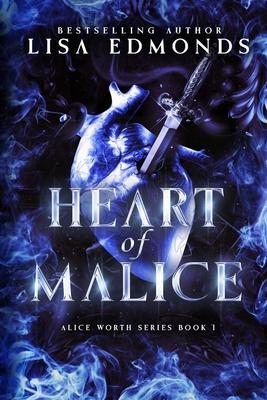 Heart of Malice (Alice Worth Book 1): An Alice Worth Novel Subscription