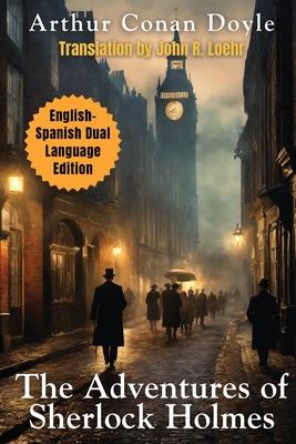 The Adventures of Sherlock Holmes: English - Spanish Dual Language Edition Subscription