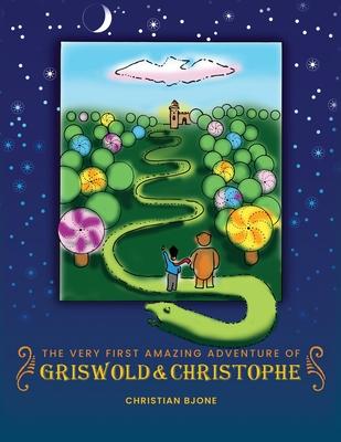 The Very First Amazing Adventure of Griswold & Christophe